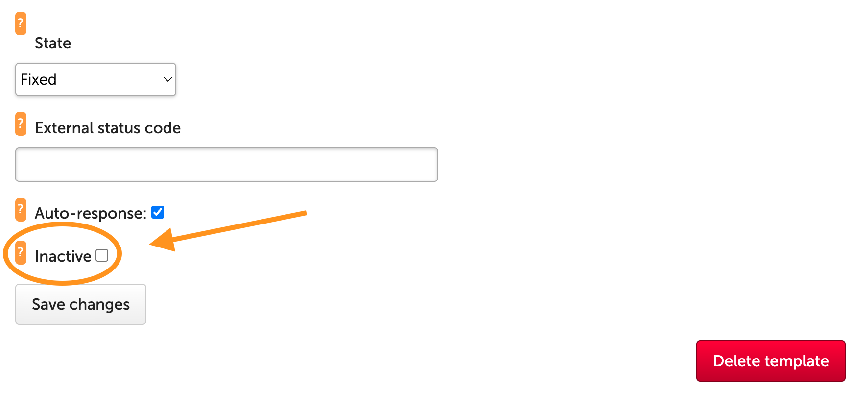 Templates marked as inactive will not be used for incoming Open311 updates, nor will it be available for selection by staff when adding updates manually